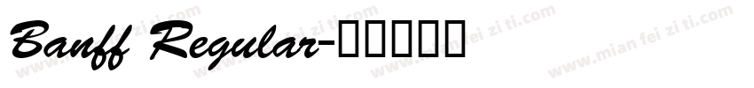 Banff Regular字体转换